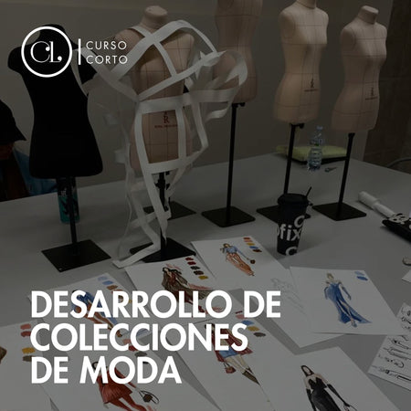 DESARROLLO DE COLECCIÓN DE MODA