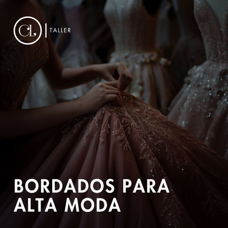 Bordados para Alta Moda